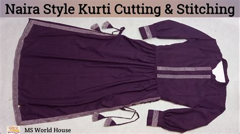 Naira Style Kurti Cutting And Stitching Naira Cut Top Design Youtube