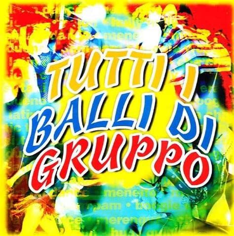 Tutti I Balli Di Gruppo Compilation Amazon It CD E Vinili