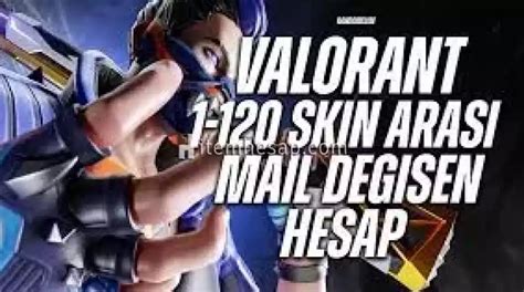 Random Sunucu Valorant Mail De I En Skin Random Hesap Sat N Al