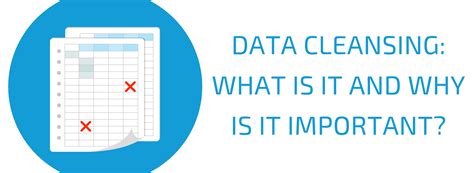 Data Cleansing What Is It And Why Is It Important