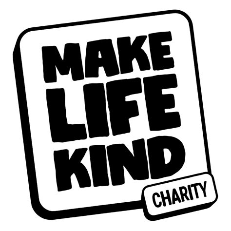 Make Life Kind Charity