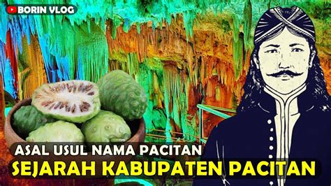 Sejarah Pacitan Asal Usul Nama Pacitan YouTube