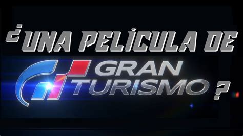 Mi Opini N Sobre La Pel Cula De Gran Turismo Youtube