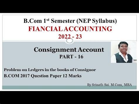 FA B NEP Syllabus Consignment Accounts B 2017 Question