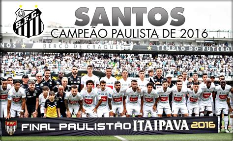 BLOG DO ILIVALDO DUARTE SANTOS Campeão Paulista 2016