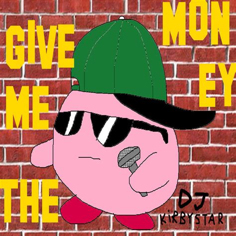 Give Me The Money - The Complete Collection | DJ KirbyStar