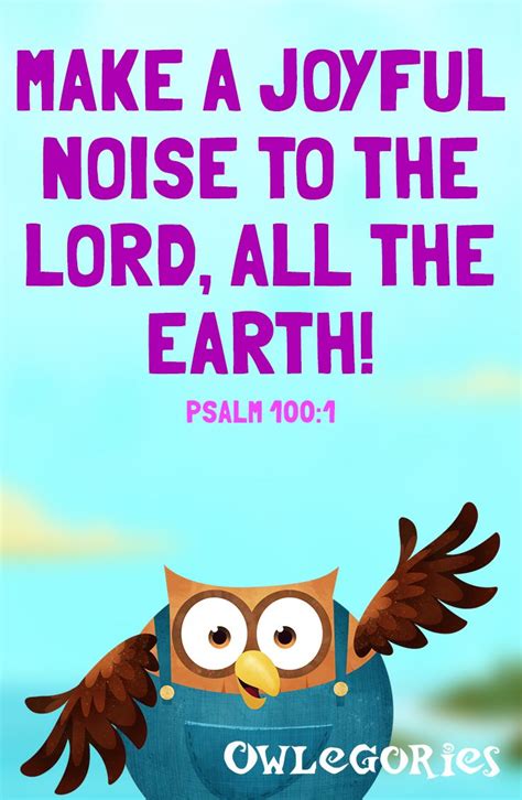 Make A Joyful Noise To The Lord All The Earth Psalm 100 1 Psalm 100