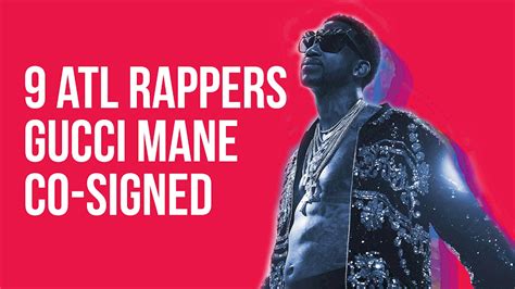 Atlanta Rappers Gucci Mane Co Signed Youtube