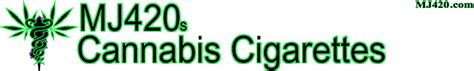Future Home of the Award Winning MJ420 Brand Cannabis Cigarettes