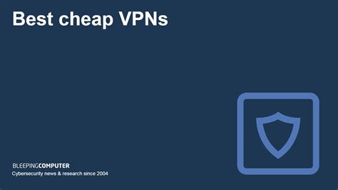 Best cheap VPNs in 2024: Security on a budget