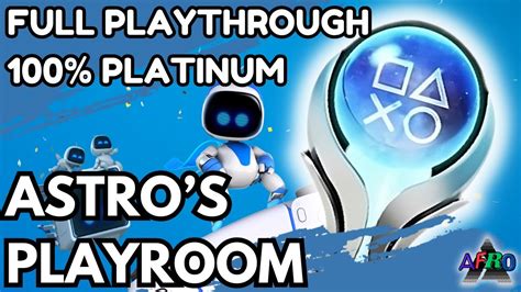 Afr Plays Astro S Playroom Full Playthrough Platinum Trophy