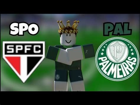 S O Paulo X Palmeiras Cope League Roblox Youtube