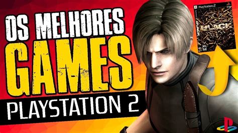 OS 15 MELHORES GAMES DE PLAYSTATION 2 YouTube