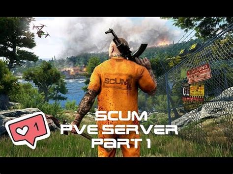 Scum Pve Server Part Youtube