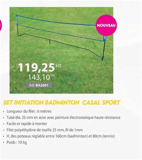 Promo Set Initiation Badminton Casal Sport Chez Casal Sport ICatalogue Fr