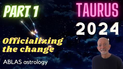 Taurus In 2024 Part 1 The Slow Transits Are Progressing Around The