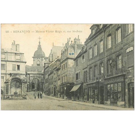 Besancon Maison Victor Hugo Rue Saint Jean Pharmacie Et Librairie