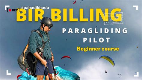 Paragliding Pilot Course Guide 2023 Bir Billing Youtube