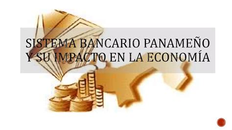 Sistema bancario panameño PPT