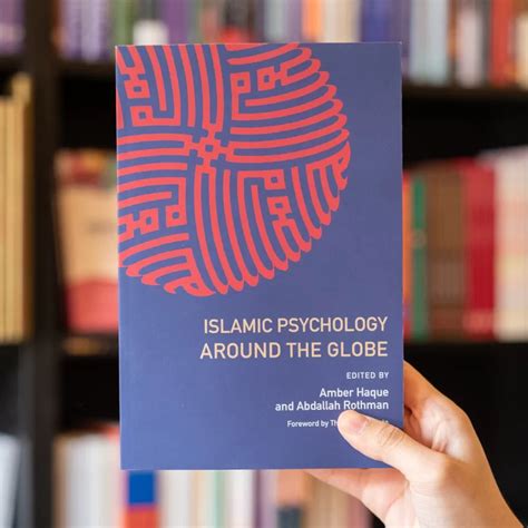Psychology of Personality: Islamic Perspectives by: Amber Haque (Editor ...