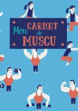 Independently Published Mon Carnet De Muscu Notes Pour Mesurer Ses