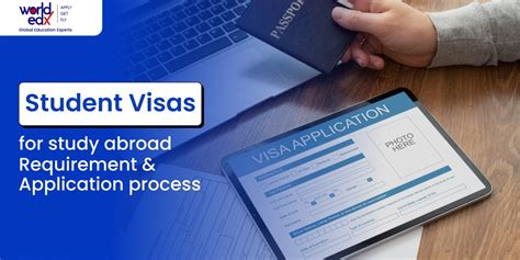 Student Visas For Study Abroad Requirement And Application Process