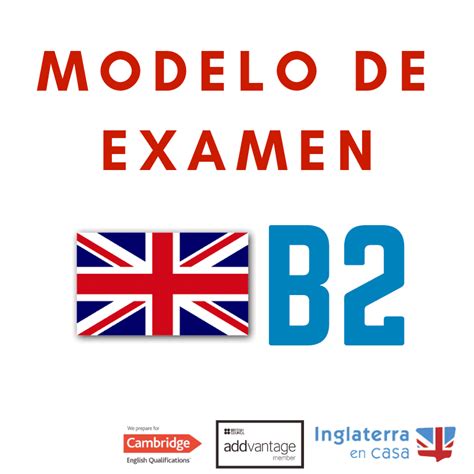 Modelo Examen B Ingl S Objetivos Que Se Piden