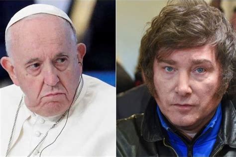 El Papa Francisco Lanz Un Pol Mico Comentario Contra Milei Son