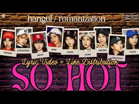 TWICE So Hot Lyric Video Line Distribution YouTube