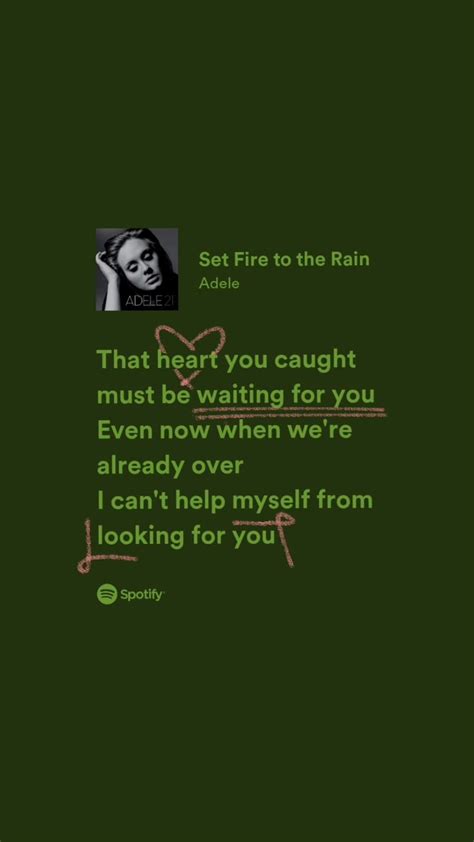 Set Fire To The Rain By Adele 🌧 In 2024 Adele Lyrics Pretty Lyrics Adele Songs Lyrics