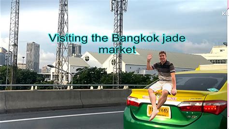 Bangkok Jade Market YouTube