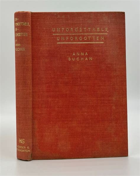 Unforgettable, Unforgotten | Anna Buchan, O. Douglas | Books Tell You