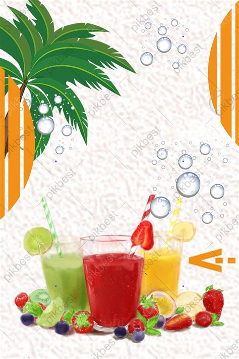 Fresh Squeezed Juice Summer Cool Drink Poster Background Image Backgrounds Psd Free Download