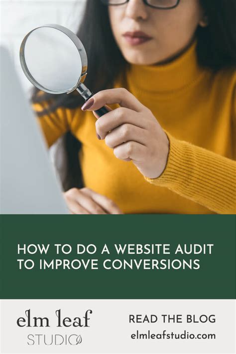 How To Do A Website Audit To Improve Conversions Elm Leaf Studio