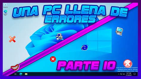 Una PC Llena De Errores Parte 10 PARODIA LOQUENDO By Nautran75YT