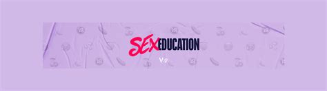 Sex Education Stream Assets Behance Behance