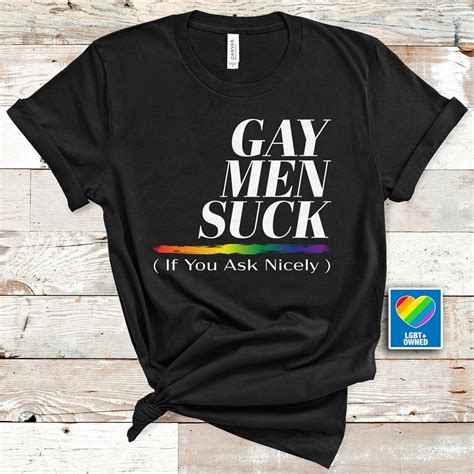 Gay Men Suck Gay Pride Lgbtq Shirt Pride Shirt Trans T Etsy