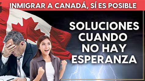 Los 3 caminos para INMIGRAR A CANADÁ cuando los escenarios son