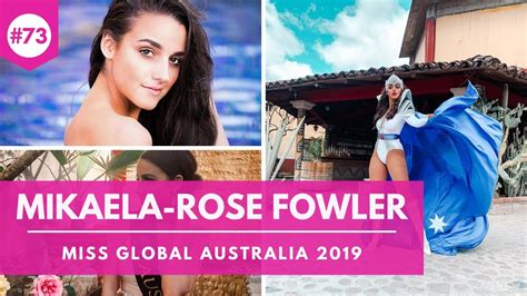 73 Mikaela Rose Fowler Miss Global Australia 2019 Youtube