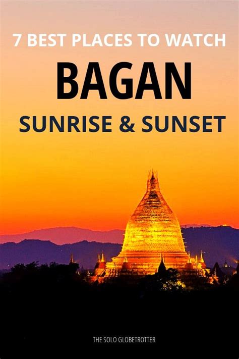 Bagan Sunrise - 7 Places To Watch Stunning Sunrise & Sunset in Bagan ...