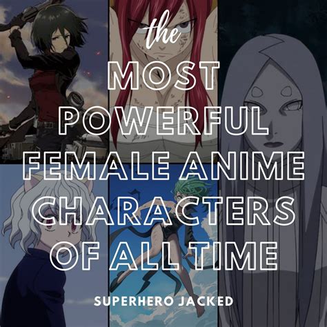 Most Powerful Female Anime Characters of All Time – Superhero Jacked