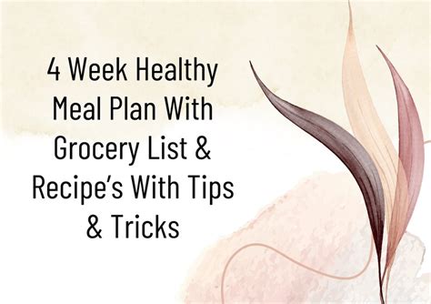 4 Week Healthy Meal Plan With Grocery List And Recipes With Tips