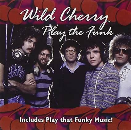 Wild Cherry Play That Funky Music プレイザットファンキーミュージック 1976The