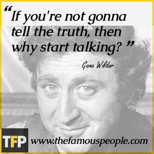 Gene Wilder Quotes. QuotesGram