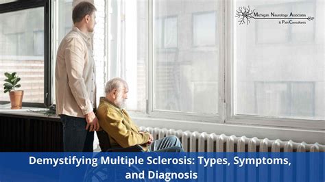 Demystifying Multiple Sclerosis Types Symptoms And Diagnosis