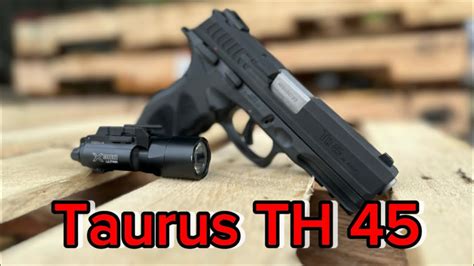 Taurus Th45 First Shots Overview Youtube