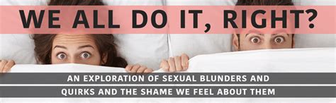 1 012 People Explain Their Most Embarrassing Sex Stories