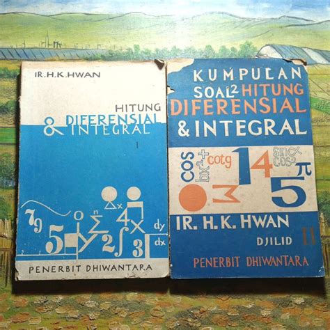 Jual Buku Ir H K Hwan Kumpulan Soal Soal Hitung Diferensial