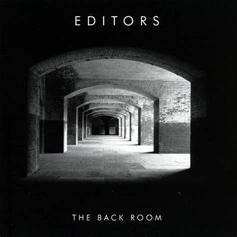 Editors - The Back Room Lyrics and Tracklist | Genius