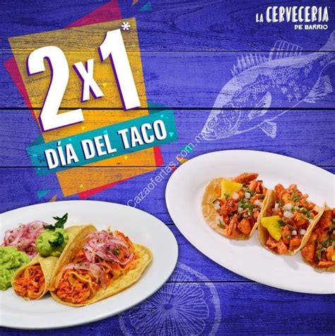 Promoción Cervecería De Barrio Día Del Taco 2x1 En Tacos El 31 De Marzo